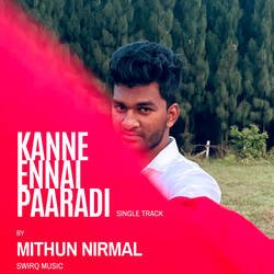 Kanne Ennai Paaradi-HS8uexkHT0A