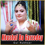 Khushal Ba Garzedey