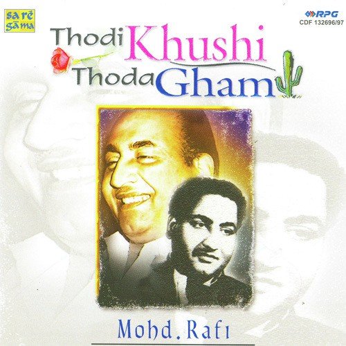 Md. Rafi - Thodi Khushi Thoda Gham - Vol 2