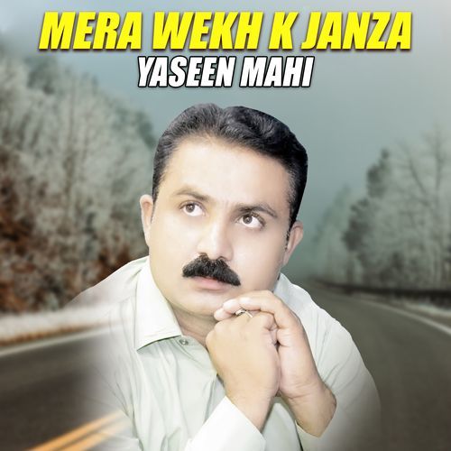 Mera Wekh K Janza