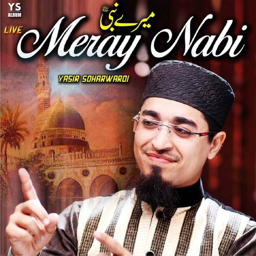 Meray Nabi (Live)