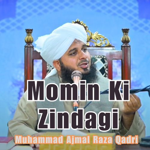 Momin Ki Zindagi