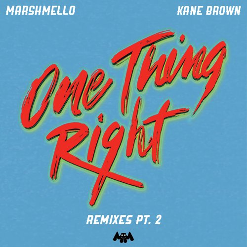 One Thing Right (Remixes Pt. 2)