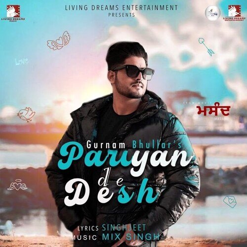 Pariyan De Desh (From "Masand" Soundtrack)