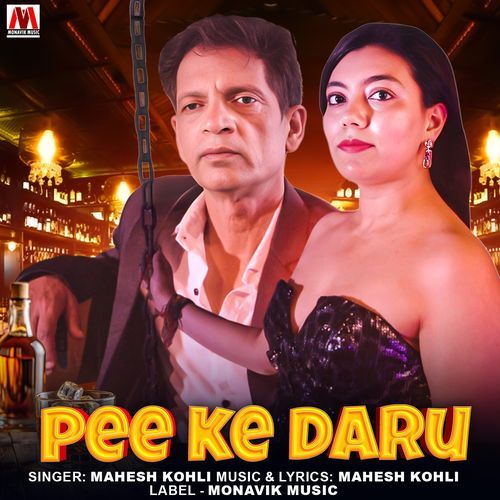 Pee Ke Daru ( Feat.Mahesh Kohli)