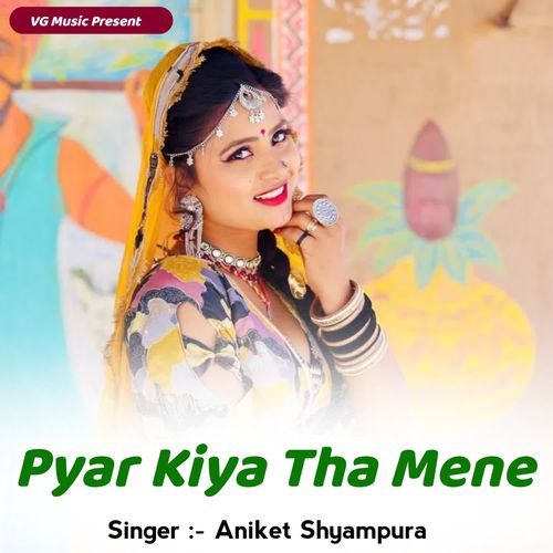 Pyar Kiya Tha Mene