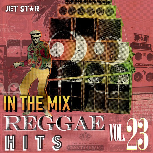 Reggae Hits In the Mix, Vol. 23