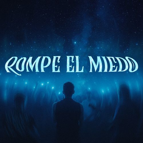Rompe El Miedo