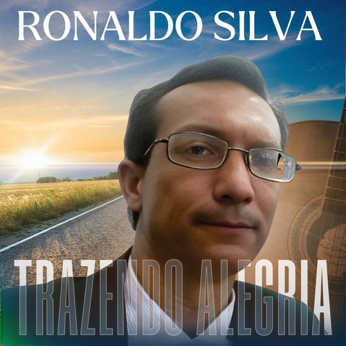Ronaldo Silva Trazendo Alegria cover art