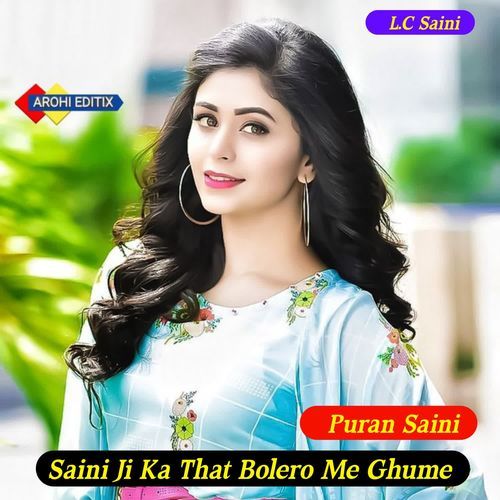 Saini Ji Ka That Bolero Me Ghume