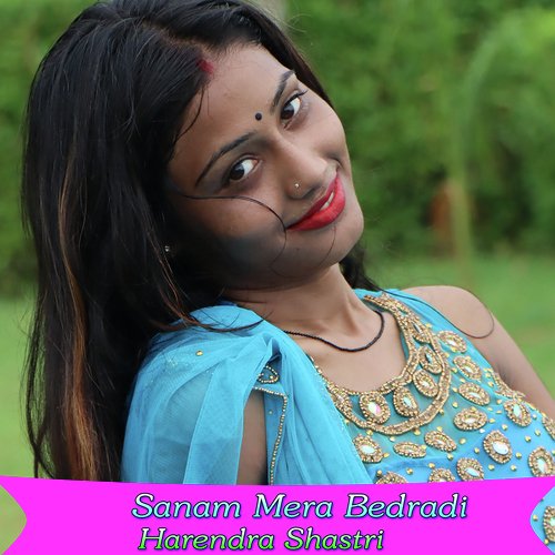 Sanam Mera Bedradi