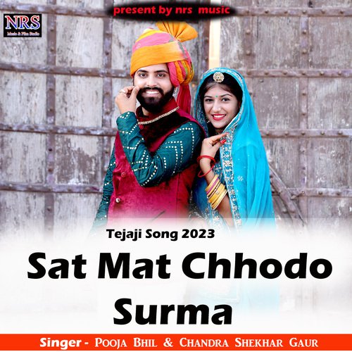 Sat Mat Chhodo Surma