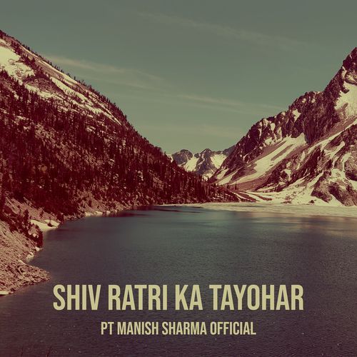 Shiv Ratri Ka Tayohar