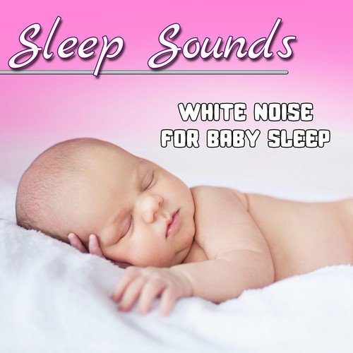 Sleep Sounds: White Noise 4 Sleepless Night & Baby Sleep_poster_image