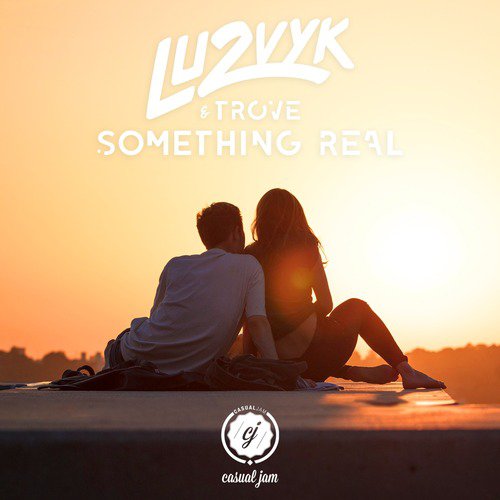 Something Real (feat. Trove)_poster_image