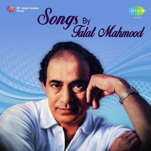 Songs By Talat Mahmood