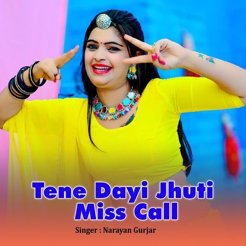 Tene Dayi Jhuti Miss Call
