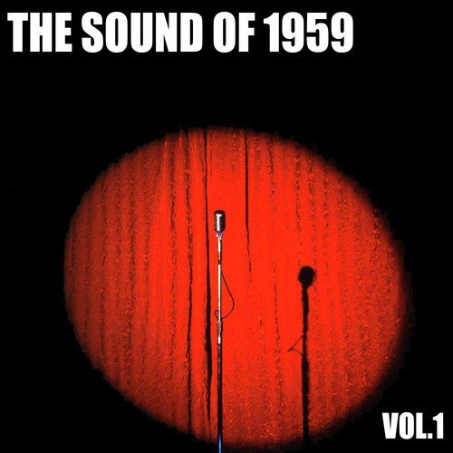 The Sound of 1959, Vol. 1