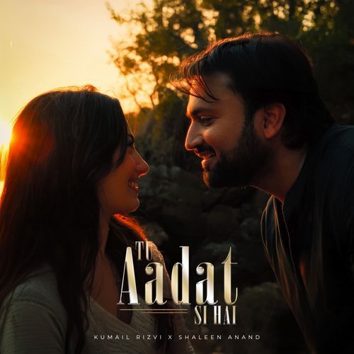 Tu Aadat Si Hai