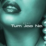 Tum Jao Na