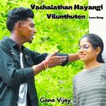 Vachalathan Mayangi Vilunthuten -  Love Song