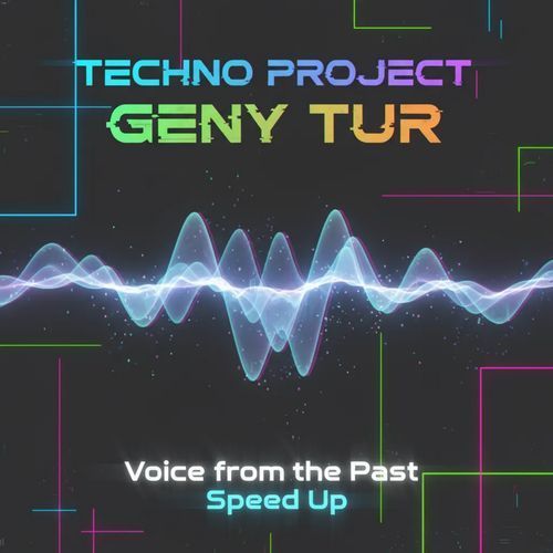 Voice from the Past (Speed Up)