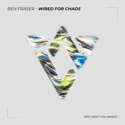 Wired For Chaos