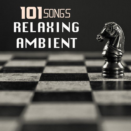 101 Relaxing Ambient Effects - Background Sleep Sounds, Relax Mood Music