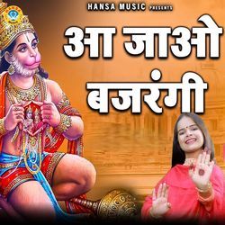 Aa Jao Bajrangi