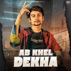 Ab Khel Dekha-AFAxeyYGQXg