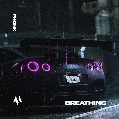 BREATHING - PHONK