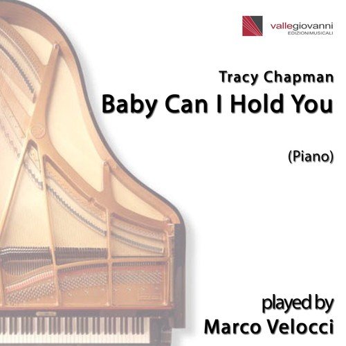 Baby Can I Hold You (Piano)