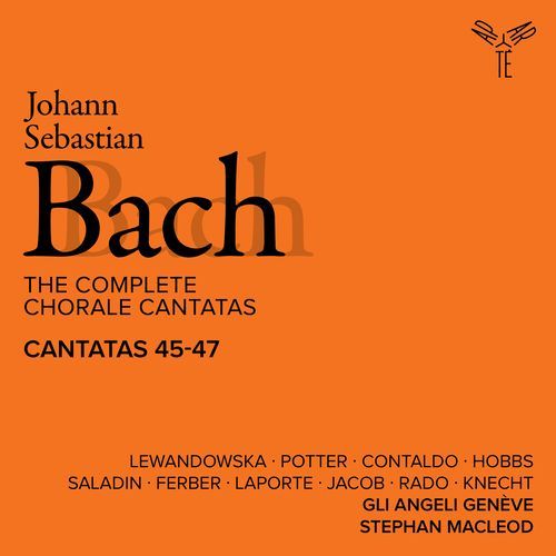 Bach: The Complete Chorale Cantatas / Cantatas 45-47 (Live)