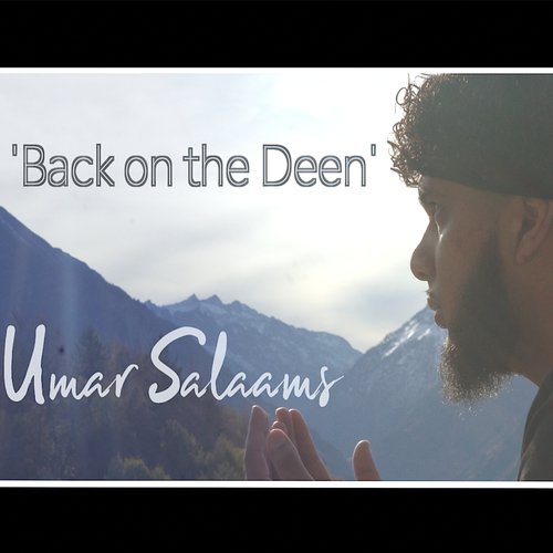 Back on the Deen