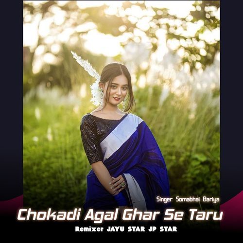 Chokdi Agal Ghar Chhe Taru Mix-up- J--Jp Star