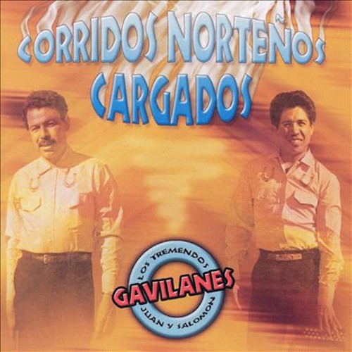 Corridos Norteños Cargados