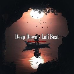 Deep Down - Lofi Beat-AQkyVjFvWXU