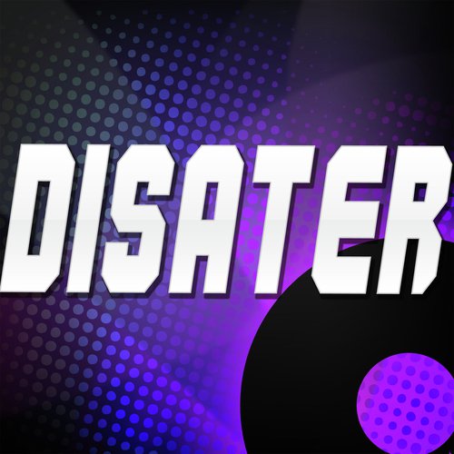 Disaster (A Tribute to JoJo)