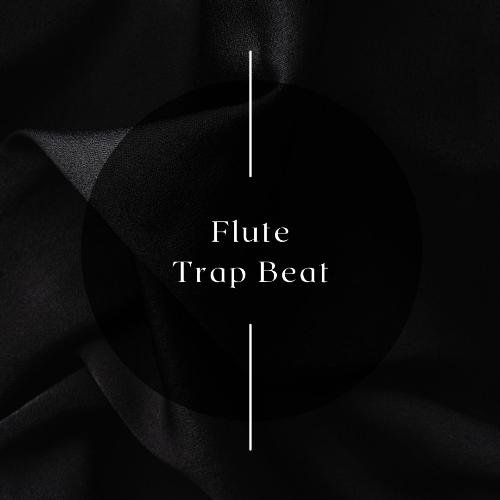 Flute (Trap Beat)