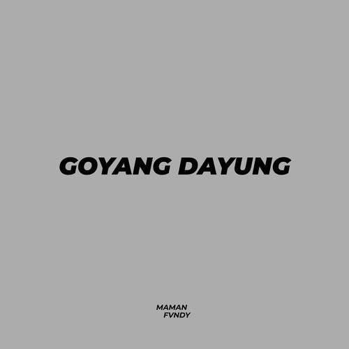 Goyang Dayung (Maman Fvndy Remix)