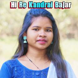 Hi Re Kandrai Bajar-GgcgeCNbUQc