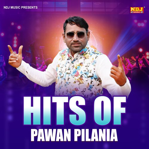 Hits Of Pawan Pilania