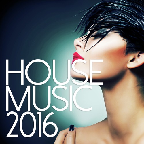 House Music 2016