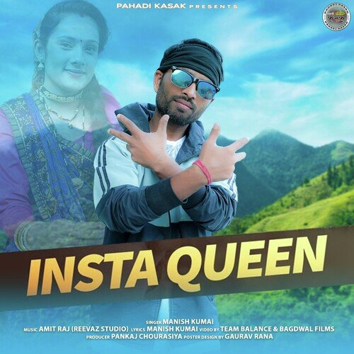 Insta Queen ( Feat. Manish Kumai )