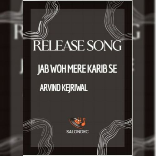 JAB WOH MERE KARIB SE