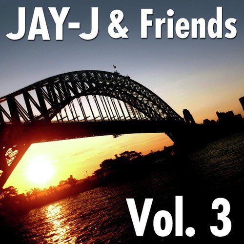Jay-J & Friends Vol. 3
