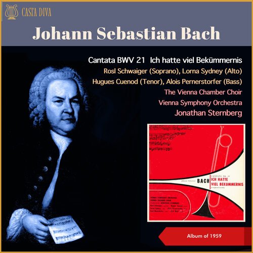 Johann Sebastian Bach: Cantata BWV 21 &quot;Ich hatte viel Bekümmernis&#039;&quot; (Album of 1959)_poster_image