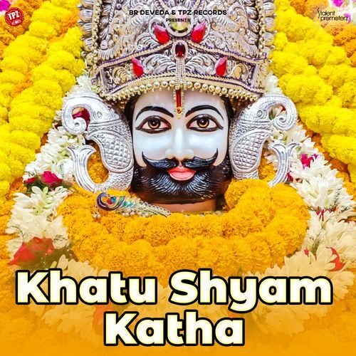 Khatu Shyam Katha