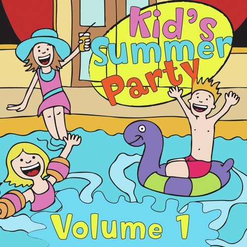 Kids Summer Party Volume 1
