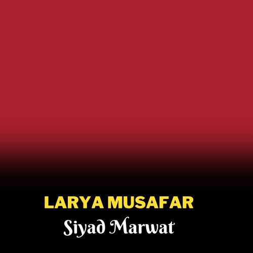 Larya Musafar